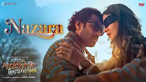 Aankhon Ki Gustaakhiyan video song