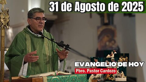Evangelio de HOY Domingo 31 08 2025 Semana XXII Lc 14,1.7-14. - Padre Pastor Cardozo -