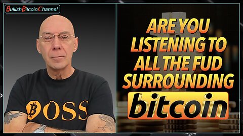 🇬🇧 BITCOIN | What FUD are you listening to surrounding Bitcoin? (Ep 778) 🚀