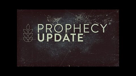 Prophecy Update 2022 // Calvary Chapel Tri-Cities