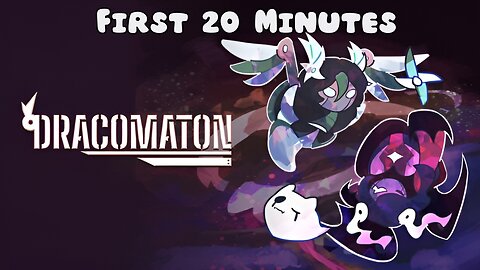 DRACOMATON - First 20 Minutes (No Commentary Gameplay)