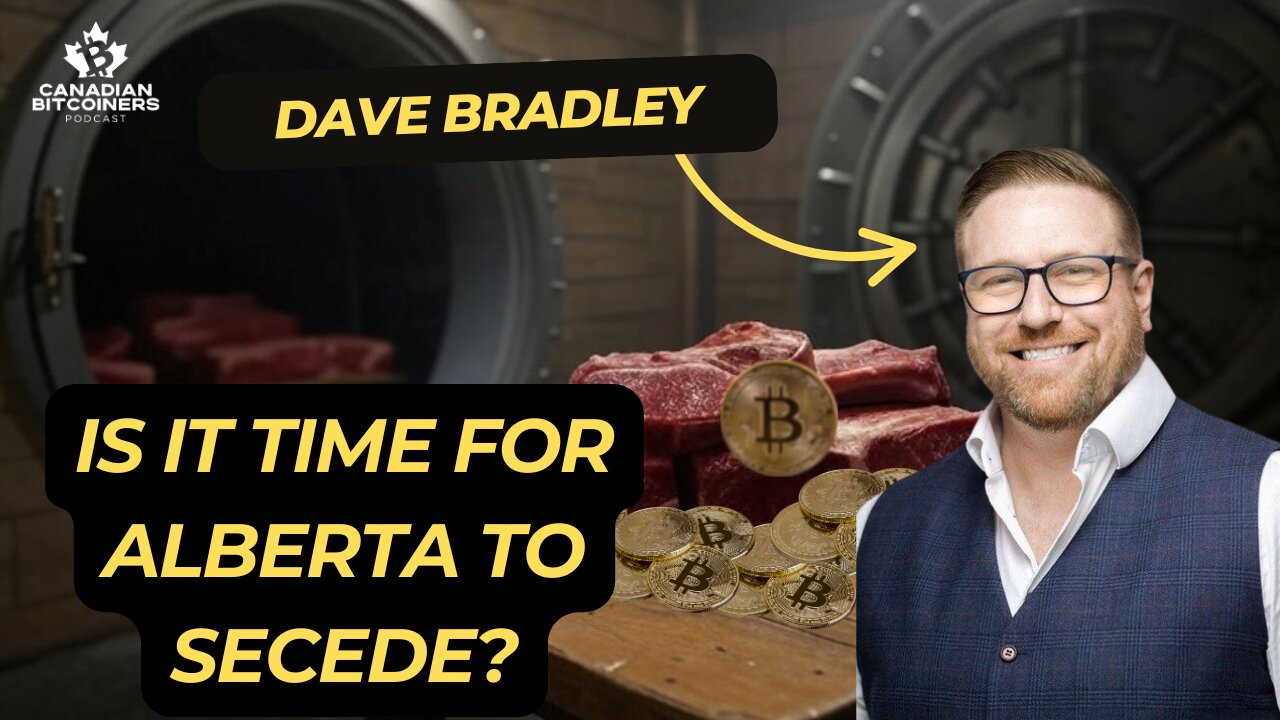 Will Alberta BREAK AWAY From Canada? (With Dave Bradley)