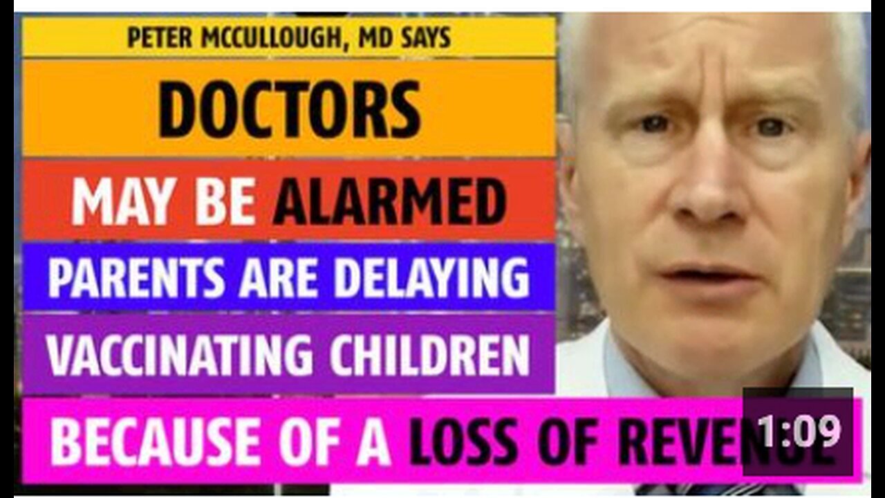 "McCullough Reports: Parents' Delay of Child Vaccinations Alarms Doctors, Threatens Revenue"