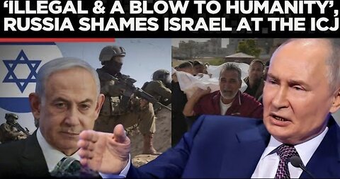Russia’s STUNNING ICJ Statement: “Israel is KILLING International Law”