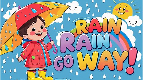Rain Rai Go Away| Nursery Lullaby