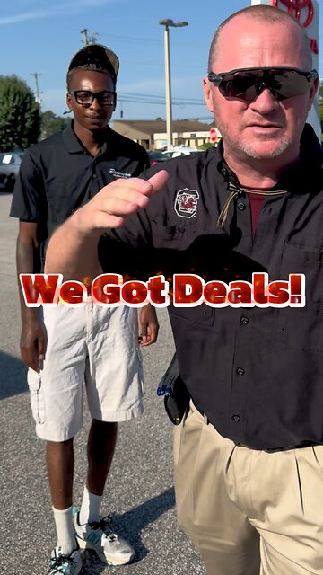 We Got Deals!