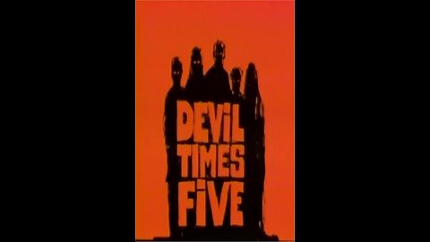 Devil Times Five (1974)