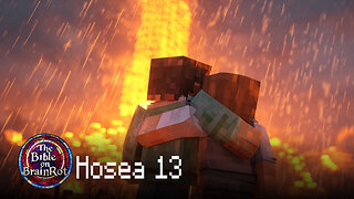 Hosea 13 – The Lion’s Roar | The Bible on BrainRot