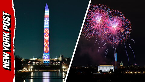 Stunning projection show on Washington Monument kicks off America's 250th celebration