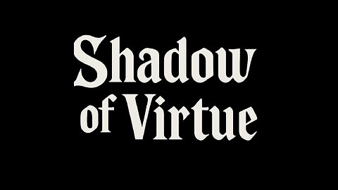 Shadow of Virtue