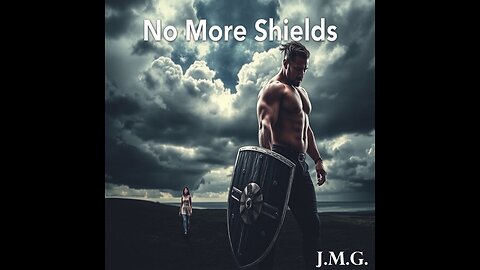 No More Shields by John M. Gunn