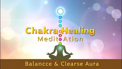 🎵 Heal Your Chakras | Aura Cleanse | Healing Chakra Meditation Music (3 Minutes)