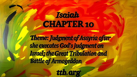 Isaiah Chapter 10 (Bible Study)