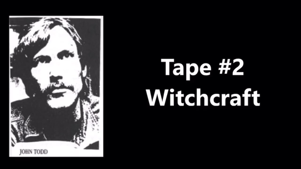 The Testimony of John Todd / Lance Collins Tape #2