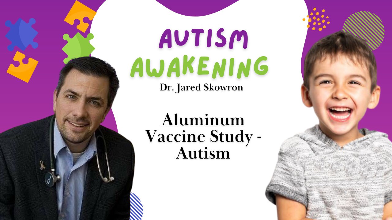 Aluminum Vaccine Study - Autism