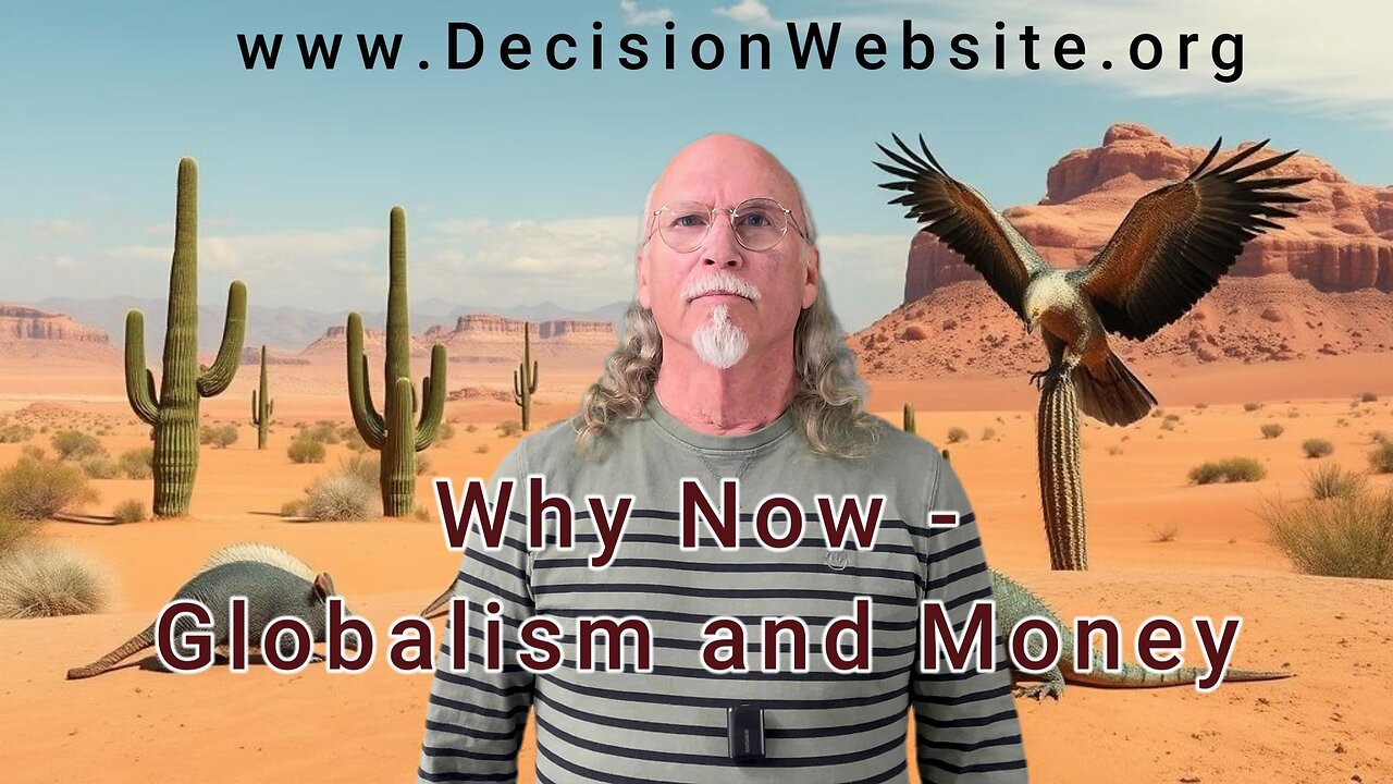 Why Now – Globalism