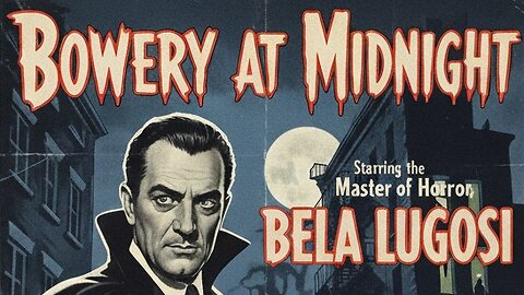 Bowery at Midnight (1942) Bela Lugosi Crime Horror
