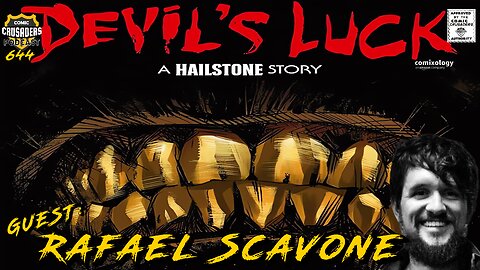 Comic Crusaders Podcast #644 - Rafael Scavone