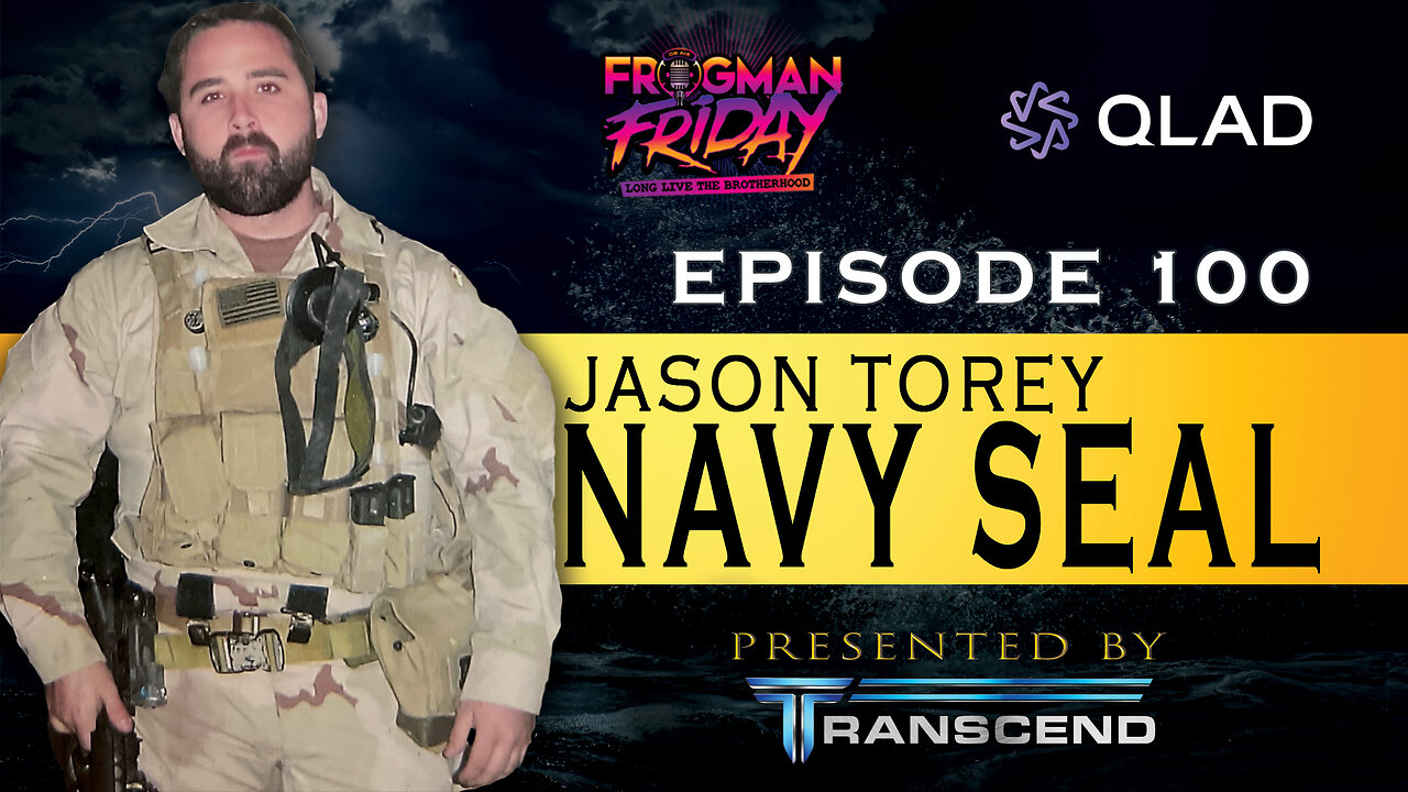 EP 100: Jason Torey on SEAL Brotherhood, Tech Leadership, and National Security