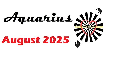 Aquarius August 2025 Tarot Reading - Tap Into Tarot
