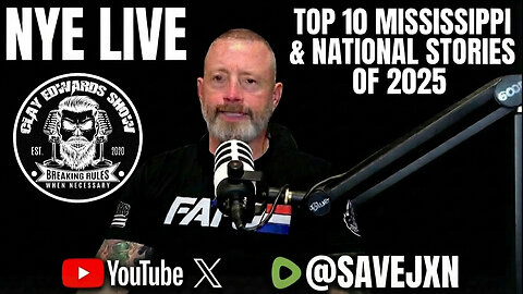 TOP 10 STORIES OF THE YEAR - THE CLAY EDWARDS SHOW (Ep #1,127)