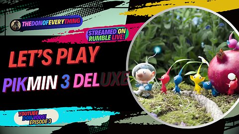 Let's Play Pikmin 3 Deluxe - Part 3 | LIVE ON RUMBLE (WalkThrough)!