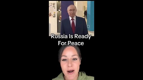 Captioned - Russia is ready for peace
