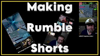 ⭐Making Rumble Shorts⭐