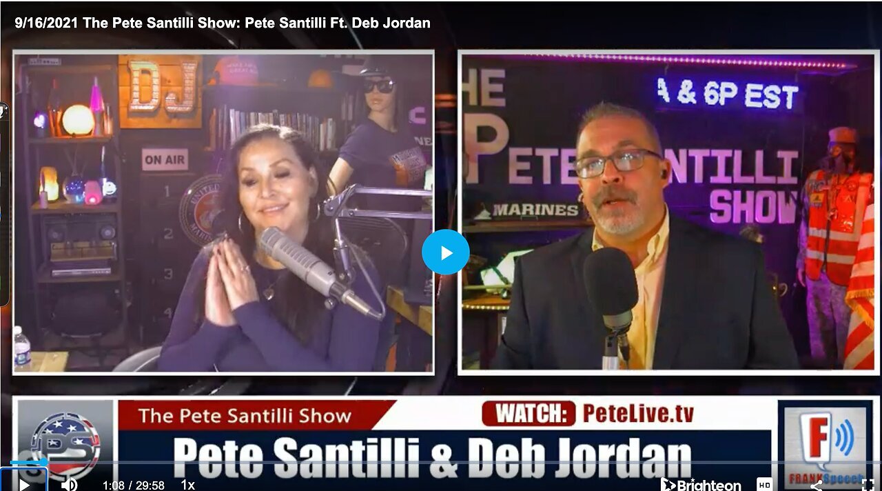 "Pete Santilli Show - Pete Santilli Ft. Deb Jordan on 9/16/2021"