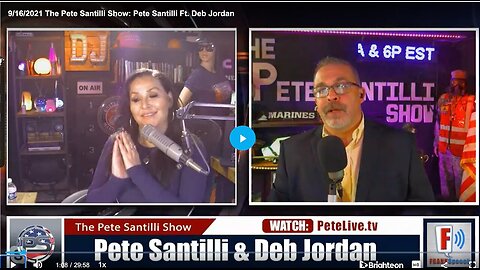 "Pete Santilli Show - Pete Santilli Ft. Deb Jordan on 9/16/2021"