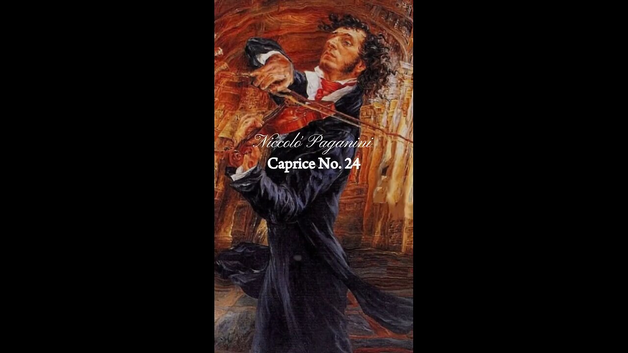 Niccolo Paganini- 24th Caprice