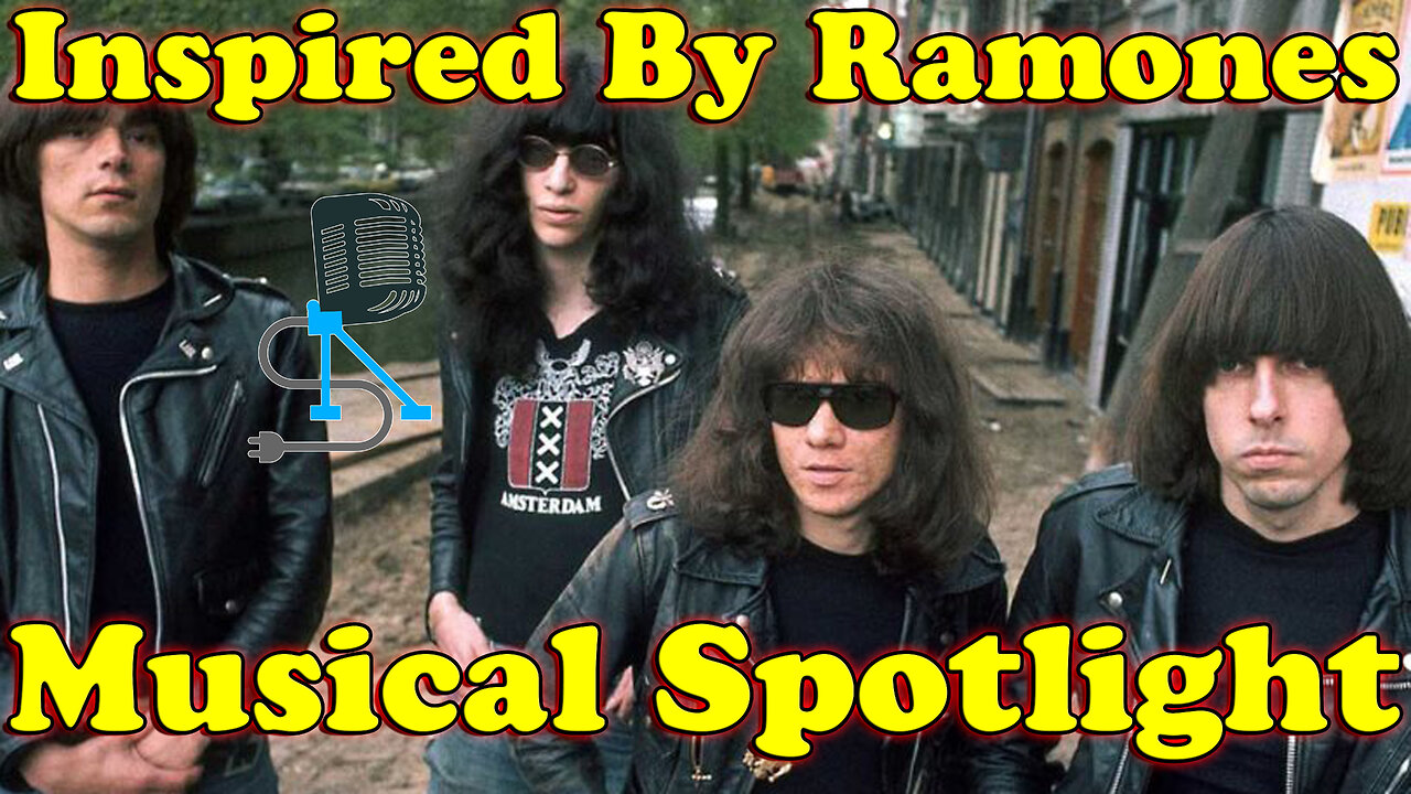 Musical Spotlight Episode 110 | Inspired By Ramones | On The Fringe