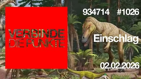Verbinde die Punkte #1026 - Einschlag (02.02.2026)