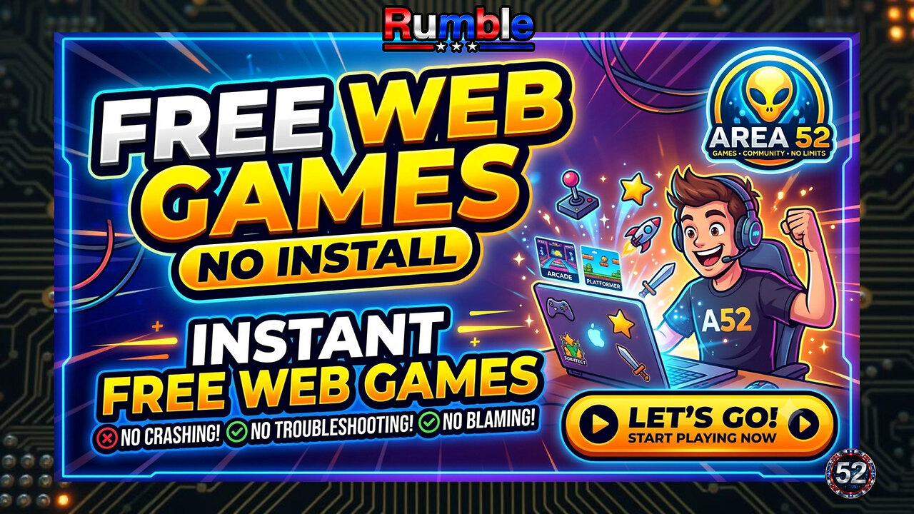 18+ | Free Web Games in Area52 Live Stream