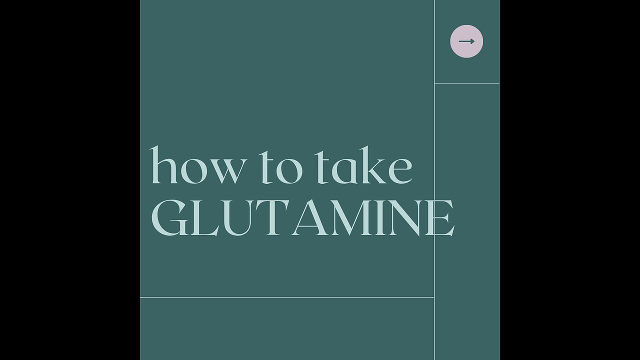 Downsides of glutamine & how to take it