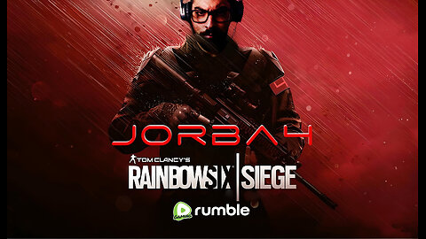 🔴Live-Jorba4- Rainbow Six Siege w/ ZerrickGaming