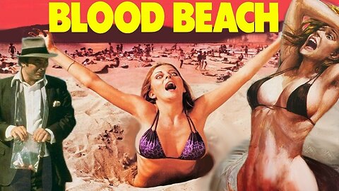 BLOOD BEACH (1980) Cult Horror Movie Starring John Saxon and Burt Young