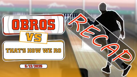 OBROS & That's How We Ro (RECAP) 5-12-2025