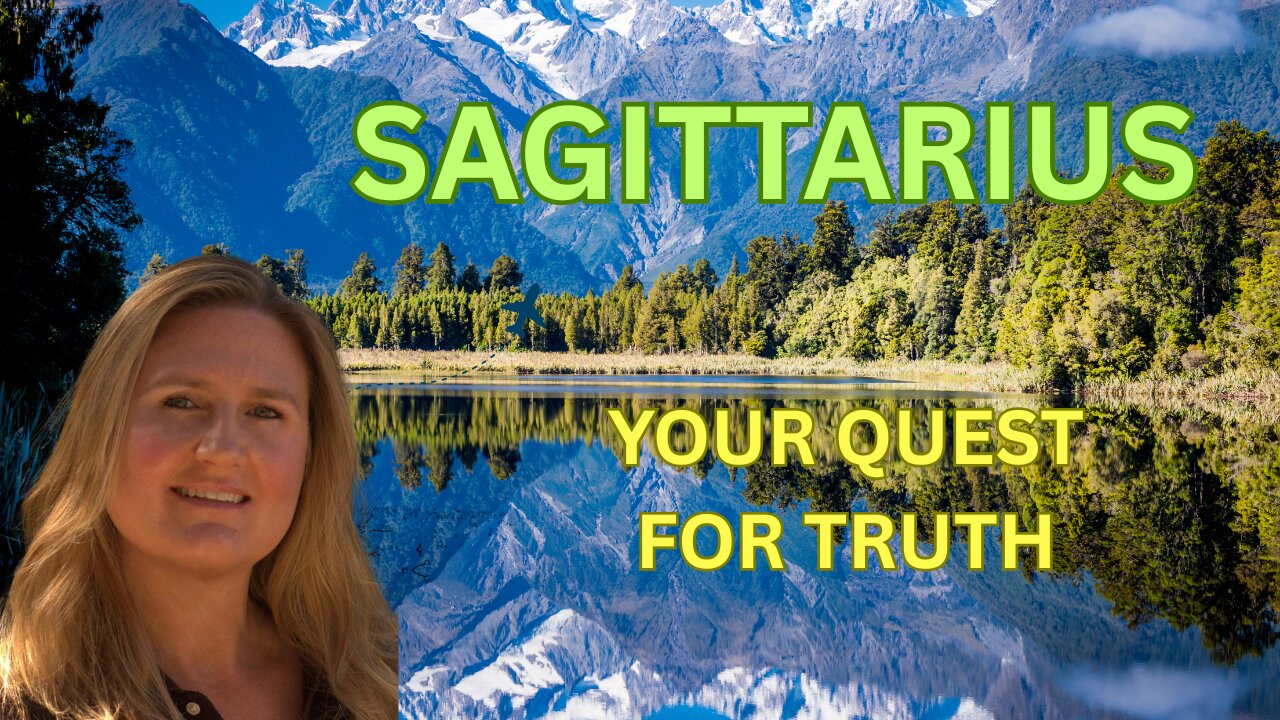 SAGITTARIUS ♐️ ~ YOUR QUEST FOR TRUTH LEADS TO SUCCESS & CLARITY!