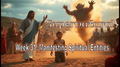 Manifesting Spiritual Entities - #jesus #motivation #biblestudy