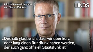„Ich glaube, dass wir über kurz oder lang einen Rundfunk haben werden, der auch Staatsfunk ist“