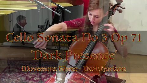 🎼 New Release – Cello Sonata No. 3, Op. 71 (III. Allegro molto)