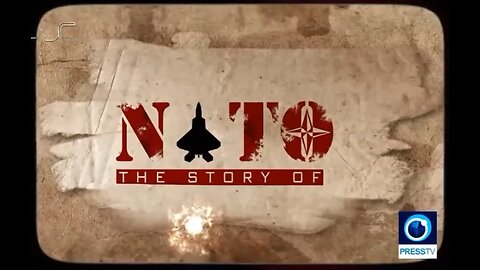 The Story Of NATO parts 1-8 Press TV documentary on real motives & actions behind NATO's wars (2025)