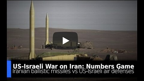 US-Israeli War on Iran: The Numbers Game - Iranian Ballistic Missiles vs US-Israeli Air Defenses