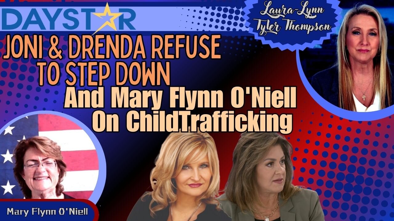 Daystar Joni & Drenda Refuse to Step Down & Mary Flynn O’Neill on Child Trafficking