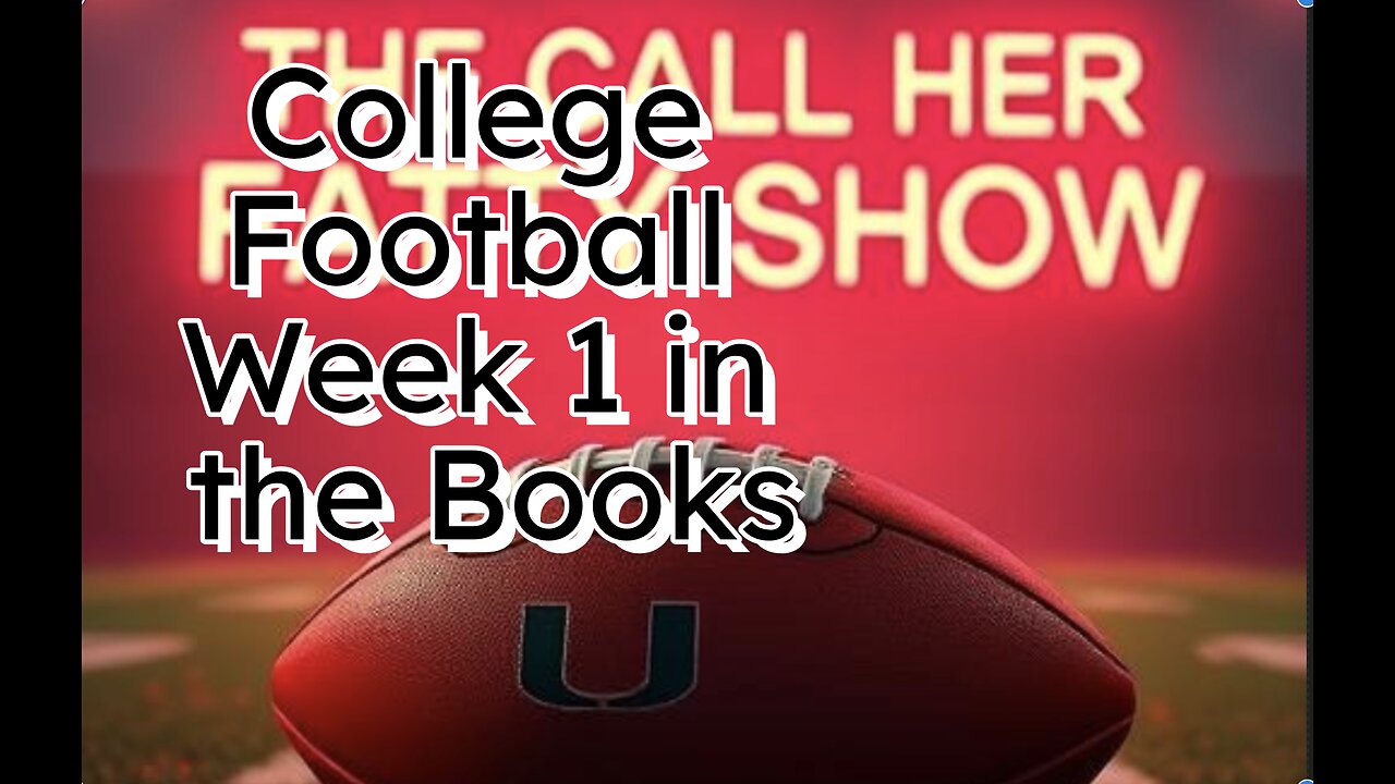 College Football Week 1 Report