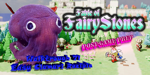 Fable of Fairy Stones part71 - Calamari Recipie