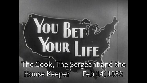 You Bet Your Life - "February 14, 1952"