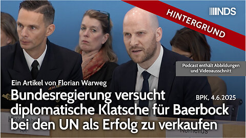 Regierung versucht, diplomatische Klatsche für Baerbock bei den UN als Erfolg zu verkaufen | BPK HG