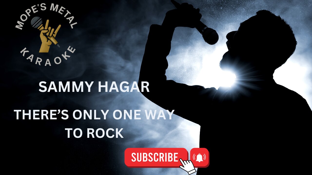 Sammy Hagar - There's Only One Way To Rock Karaoke